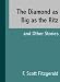 The Diamond as Big as the Ritz and Other Stories (Kindle Edition)