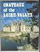 Chateaux of the Loire Valley