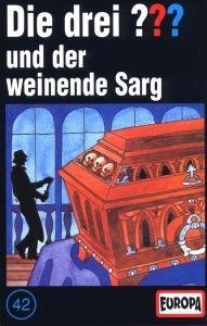 Die drei Fragezeichen - Folge 42: und der weinende Sarg [Musikkassette]