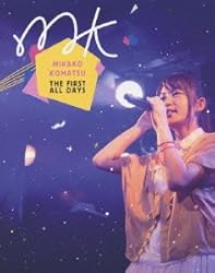 MIKAKO KOMATSU THE FIRST ALL DAYS [Blu-ray]
