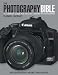 The Photography Bible