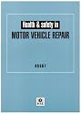 Health and Safety in Motor Vehicle Repair