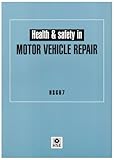 Health & safety in motor vehicle repair