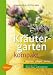 Bücher : Kräutergarten kompakt: Pflanzen - pflegen - kochen