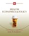 Health Economics and Policy (with InfoApps 2-Semester Printed Access Card)