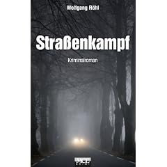 Stra�enkampf: Kriminalroman