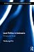 Local Politics in Indonesia: Pathways to Power (Routledge Contemporary Southeast Asia Series)