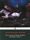 The Legend of Sleepy Hollow and Other Stories