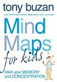 Mind Maps - Set of 2 Books by  Tony Buzan (Titles: Mind Maps for kids: An Introduction, Mind Maps for kids: Max your Memory and Concentration)