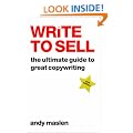 Write To Sell: The Ultimate Guide to Great Copywriting