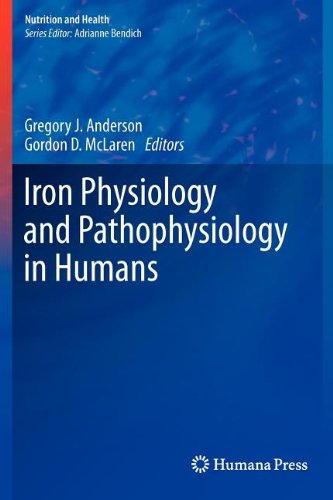 Iron Physiology and Pathophysiology in Humans (Nutrition and Health)