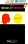 Worlds of Knowing: Global Feminist Epistemologies