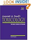 Casarett & Doull's Toxicology: The Basic Science of Poisons