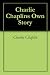 Charlie Chaplins Own Story at Amazon Books: 41iTtfdrHEL._SL75_