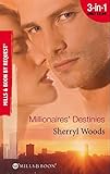 Millionaires' destinies