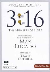3:16 The Numbers of Hope Accompaniment DVD (Split Track/Click Track) (A Worship Musical Based on the Book by Max Lucado)