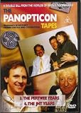 The PanoptiCon Tapes 3 & 4  - The Pertwee Years & The JNT Years
