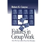 failures in group work how we can learn from our mistakes