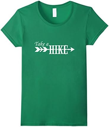 Women's Take A Hike T-Shirt Funny Archery Quotes Gift Small Kelly Green