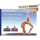 Click here to buy Scientific Keys Volume I: The Key Muscles of Hatha Yoga by Ray Long, Chris MacIvor, and Ray Long @ Chris Macivor.
