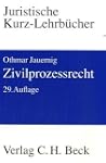 Zivilprozessrecht: Ein Studienbuch, R...