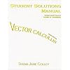 Vector Calculus Student Solutions Manual