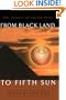 From Black Land To Fifth Sun: The Science Of Sacred Sites (Helix Books)