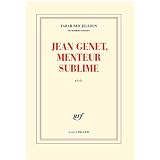 Jean Genet, menteur sublimepar Tahar Ben Jelloun