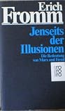 Produkt-Bild: Jenseits der Illusionen. Die Bedeutung von Marx und Freud.