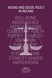 Ageing and Social Policy in Ireland