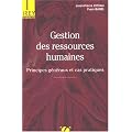 Gestion des ressources humaines : Principes g�n�raux et cas pratiques