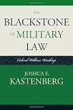 The Blackstone of Military Law: Colonel William Winthrop (Historical Dictionaries of Diplomacy and Foreign Relations)