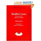Click here to buy Buddha's Lions: The Lives of the Eight-Four Diddhas (Tibetan Translation Series) by  James B. Robinson.