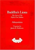 Buddha's Lions: The Lives of the Eight-Four Diddhas (Tibetan Translation Series)