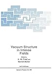 Vacuum structure in intense fields