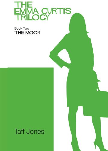 Emma Curtis Trilogy Book 2: The Moor