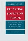 Recasting Bourgeois Europe