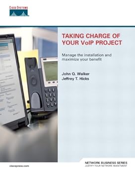 taking charge of your voip project - jeffrey t. hicks and john r. walker