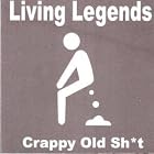 Crappy Old Sh*t by Living Legends