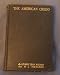 Books : The American Credo A Contribution Toward the Interpretation of the National Mind