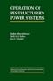 Operation of Restructured Power Systems