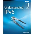 Understanding IPv6 3rd Edition: Your Essential Guide to Implementing IPv6 on Windows
