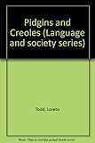 Pidgins and creoles