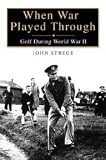 WHEN WAR PLAYED THROUGH - Book