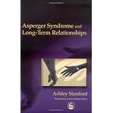 Asperger Syndrome and Long-Term Relationships