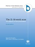 11-14 Week Scan: The Diagnosis Of Fetal Abnormalities