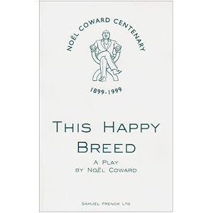 This Happy Breed - Noel Coward