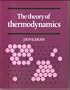 The Theory of Thermodynamics