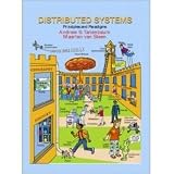 Distributed Systems: Principles And Paradigms