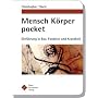 Mensch K�rper pocket: Einf�hrung in Bau, Funktion und Krankheit